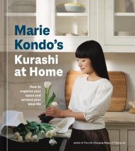 Cover art for Marie Kondo's Kurashi at Home: How to Organize Your Space and Achieve Your Ideal Life (The Life Changing Magic of Tidying Up)