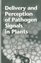 Cover art for Delivery and Perception of Pathogen Signals in Plants