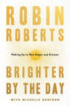 Cover art for Brighter by the Day: Waking Up to New Hopes and Dreams