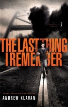 Cover art for The Last Thing I Remember (Homelanders, Book 1)