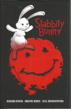 Cover art for Stabbity Bunny Book 1 Collecting Issues 1-6 Hardcover Signed