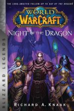 Cover art for World of Warcraft: Night of the Dragon: Blizzard Legends (Blizzard Legends: World of Warcraft)
