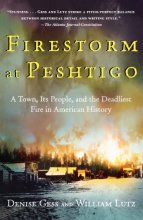 Cover art for Firestorm at Peshtigo: A Town, Its People, and the Deadliest Fire in American History