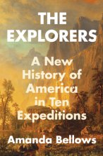 Cover art for The Explorers: A New History of America in Ten Expeditions