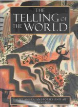 Cover art for The Telling of the World: Native American Stories and Art