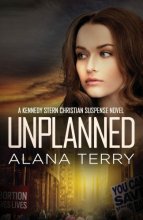 Cover art for Unplanned (A Kennedy Stern Christian Suspense Novel)