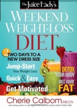 Cover art for The Juice Lady's Weekend Weight-Loss Diet: Two days to a new dress size