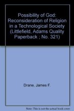 Cover art for The Possibility of God: A Reconsideration of Religion in a Technological Society (Littlefield, Adams Quality Paperback ; No. 321)