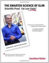 Cover art for The Smarter Science of Slim: What the Actual Experts Have Proven About Weight Loss, Dieting, & Exercise, Plus, The Harvard Medical School Endorsed Program To Burn Fat Permanently
