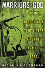 Cover art for Warriors of God: Inside Hezbollah's Thirty-Year Struggle Against Israel