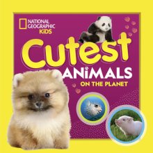 Cover art for Cutest Animals on the Planet (National Geographic)