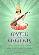 Cover art for Myths of the Asanas: The Stories at the Heart of the Yoga Tradition