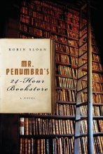 Cover art for Mr. Penumbra's 24-Hour Bookstore