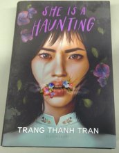 Cover art for She Is a Haunting by Trang Thanh Tran