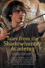 Cover art for Tales from the Shadowhunter Academy [Paperback] [May 04, 2017] Cassandra Clare