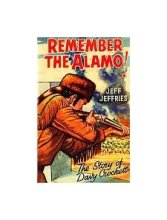 Cover art for Remember the Alamo - The Story of Davy Crockett