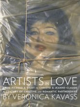 Cover art for Artists in Love: From Picasso & Gilot to Christo & Jeanne-Claude, A Century of Creative and Romantic Partnerships