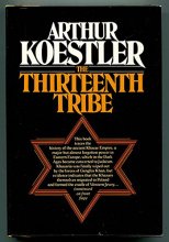 Cover art for The Thirteenth Tribe: The Khazar Empire and its Heritage