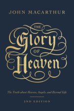 Cover art for The Glory of Heaven: The Truth about Heaven, Angels, and Eternal Life (Second Edition)