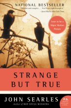 Cover art for Strange but True: A Novel
