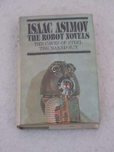 Cover art for Isaac Asimov THE ROBOT NOVELS Caves of Steel Naked Sun Doubleday Book Club 1957
