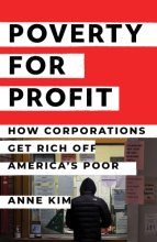 Cover art for Poverty for Profit: How Corporations Get Rich off America’s Poor