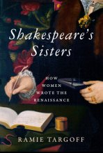 Cover art for Shakespeare's Sisters: How Women Wrote the Renaissance