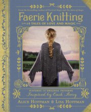 Cover art for Faerie Knitting: 14 Tales of Love and Magic