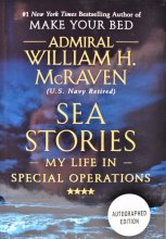 Cover art for Sea Stories (Admiral William H. McRaven) AUTOGRAPHED EDITION / SIGNED