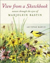 Cover art for View from a Sketchbook: Nature Through the Eyes of Marjolein Bastin