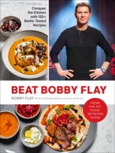 Cover art for Beat Bobby Flay: Conquer the Kitchen with 100+ Battle-Tested Recipes: A Cookbook