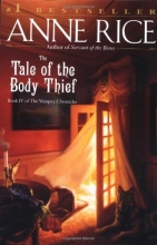 Cover art for The Tale of the Body Thief (Vampire Chronicles)