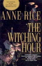 Cover art for The Witching Hour (Lives of the Mayfair Witches)
