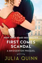 Cover art for First Comes Scandal: A Bridgerton Prequel (A Bridgerton Prequel, 4)