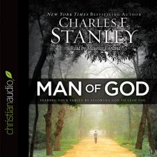 Cover art for Man of God: Leading Your Family by Allowing God to Lead You