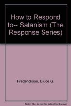 Cover art for How to Respond to Satanism (The Response Series)