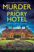 Cover art for Murder at the Priory Hotel: A totally gripping cozy historical mystery (A Flora Steele Mystery)