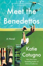 Cover art for Meet the Benedettos: A Novel