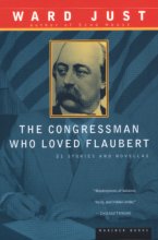 Cover art for The Congressman Who Loved Flaubert: 21 Stories and Novellas