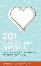 Cover art for 201 Relationship Questions: The Couple's Guide to Building Trust and Emotional Intimacy
