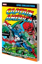 Cover art for CAPTAIN AMERICA EPIC COLLECTION: THE MAN WHO SOLD THE UNITED STATES