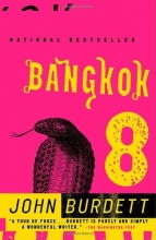 Cover art for Bangkok 8 (Series Starter, Sonchai Jitpleecheep #1)