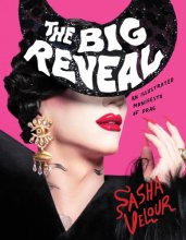 Cover art for The Big Reveal: An Illustrated Manifesto of Drag