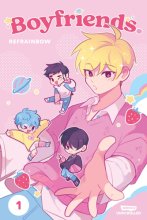 Cover art for Boyfriends. Volume One: A WEBTOON Unscrolled Graphic Novel