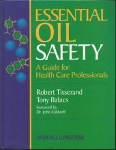 Cover art for Essential Oil Safety: A Guide for Health Care Professionals