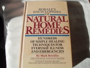 Cover art for Rodale's Encyclopedia of Natural Home Remedies:  Hundreds of Simple Healing Techniques for Everyday Illness and Emergencies