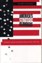 Cover art for America's Strategic Blunders: Intelligence Analysis and National Security Policy, 1936–1991