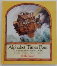 Cover art for Alphabet Times Four: An International ABC