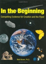 Cover art for In the Beginning: Compelling Evidence for Creation and the Flood (7th Edition)