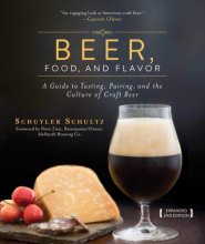 Cover art for Beer, Food, and Flavor: A Guide to Tasting, Pairing, and the Culture of Craft Beer